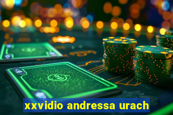 xxvidio andressa urach